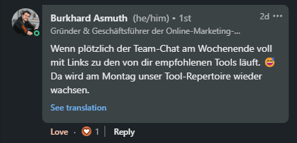Burkhard Asmuth, Gründer & Geschäftsführer einer Online-Marketing-Agentur: 'Wenn plötzlich der Team-Chat am Wochenende voll mit Links zu den von dir empfohlenen Tools läuft.'