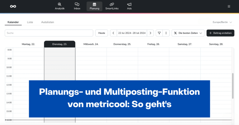 Planungs- und Multiposting-Funktion von metricool: So geht's