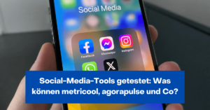 Social-Media-Tools getestet: Was können metricool, agorapulse und Co